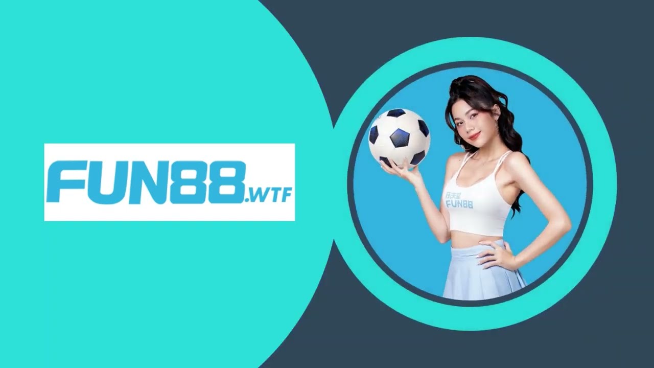 Cá cược thể thao nhà cái Fun88 - Khám Phá Thế Giới Đầy Hấp Dẫn