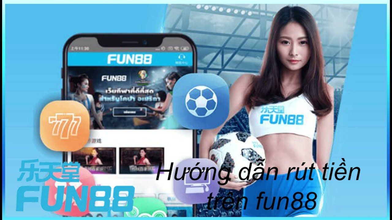 Hướng dẫn Rút Tiền nhà cái Fun88 - Chắc chắn, Nhanh chóng và An toàn