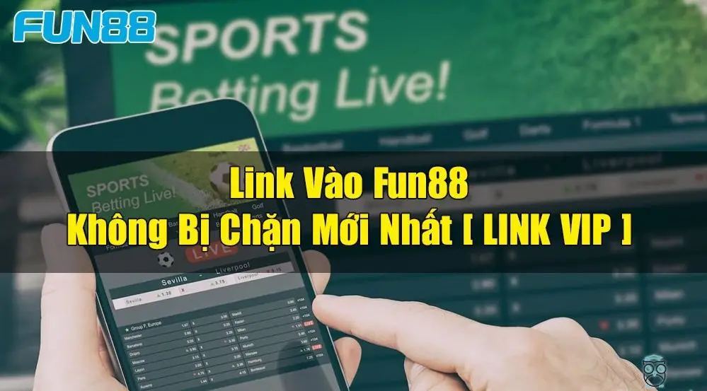 link vao nha cai fun88 khi bi chan 6821a2e867fee